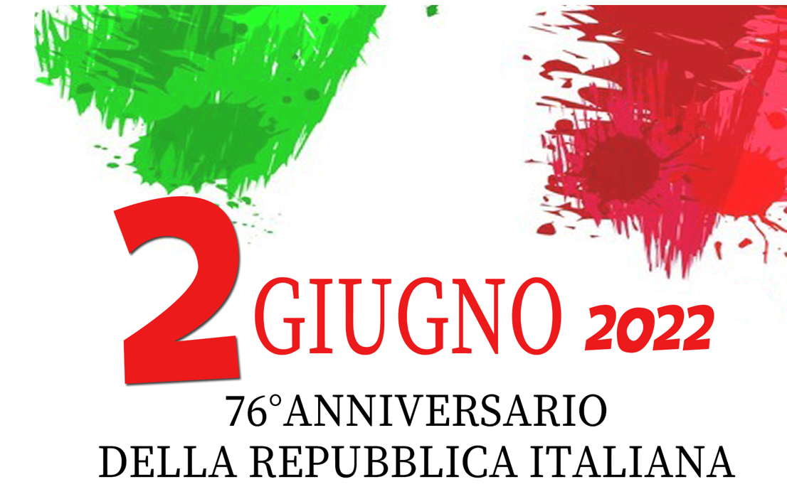 2 Giugno – festa della Repubblica e del valore della Libertà